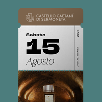 Saturday, August 15, 2026 - Caetani Castle