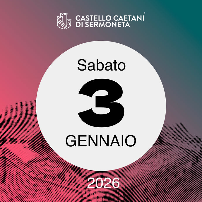 Sabato 3 gennaio 2026 - Castello Caetani