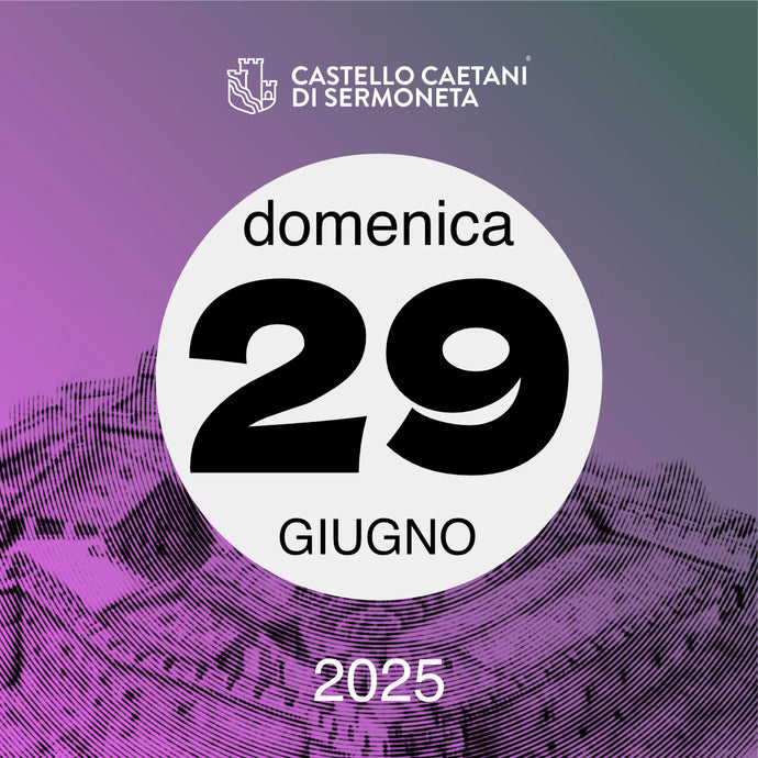Domenica 29 Giugno 2025 - Castello Caetani