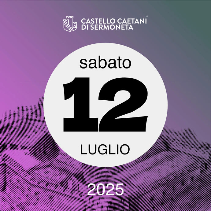 Sabato 12 Luglio 2025 - Castello Caetani