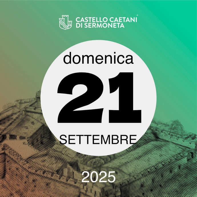 Domenica 21 Settembre 2025 - Castello Caetani