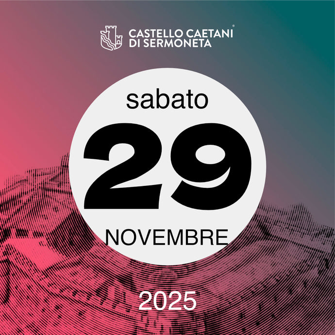 Sabato 29 novembre 2025 - Castello Caetani