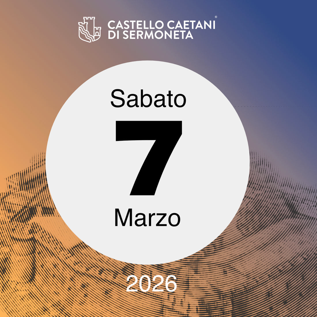 Sabato 7 marzo 2026 - Castello Caetani