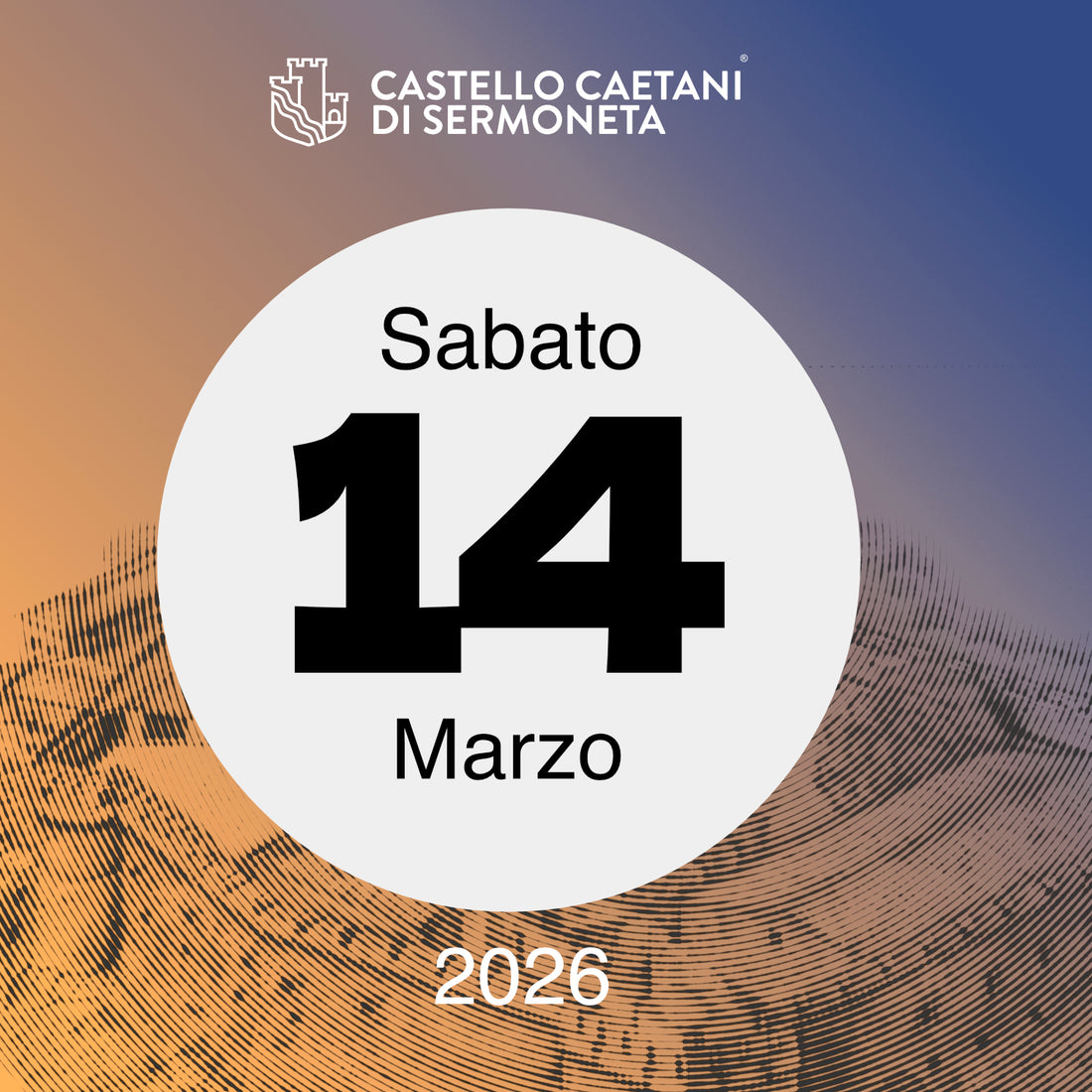 Sabato 14 marzo 2026 - Castello Caetani
